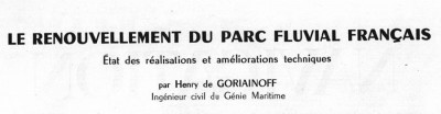 Renouvellement parc - Revue navigation intérieure et rhénane 10 juillet 1958 (1) (Copier).jpg (24.34 Kio) Vu 5578 fois Renouvellement parc - Revue navigation intérieure et rhénane 10 juillet 1958 (1) (Copier).jpg